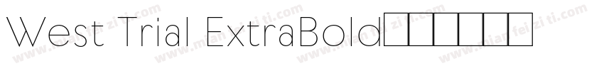 West Trial ExtraBold字体转换
